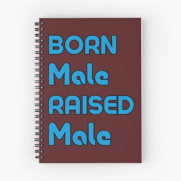 Item preview, Born Male Raised designed and sold by PepperDesignt.