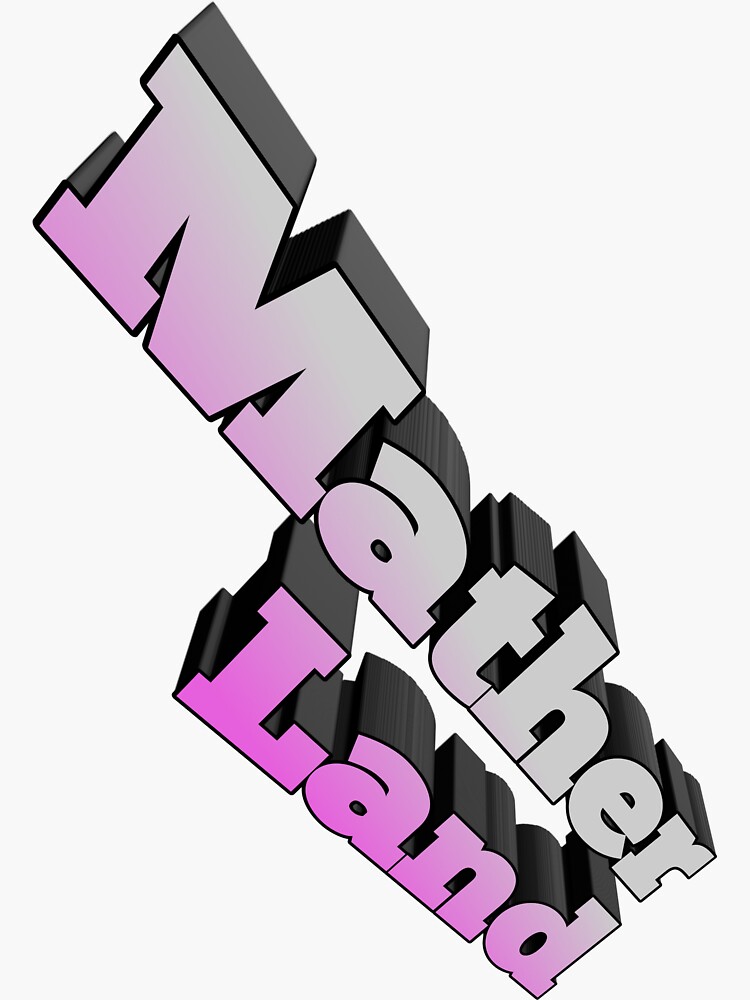 "Mather land" Sticker for Sale by Hembrom05 Redbubble