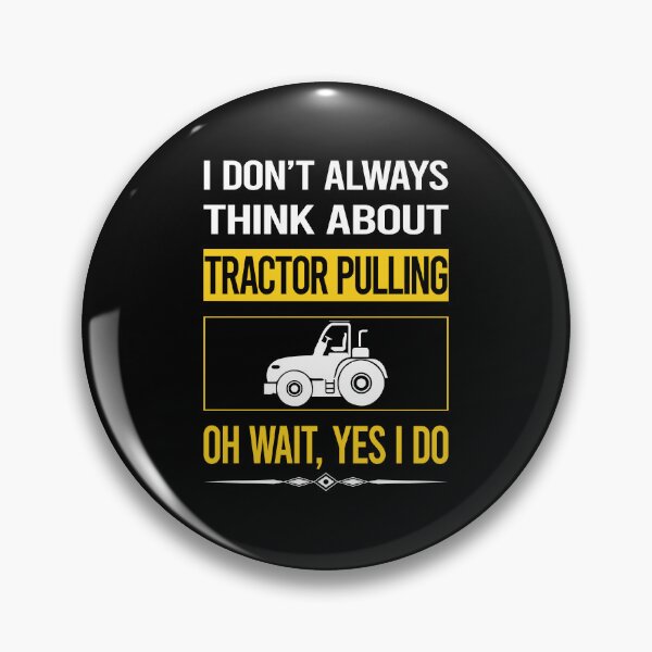 Item preview, Funny Yes I Do Tractor Pulling designed and sold by gowenefkolaob.