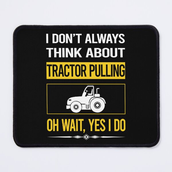 Item preview, Funny Yes I Do Tractor Pulling designed and sold by gowenefkolaob.