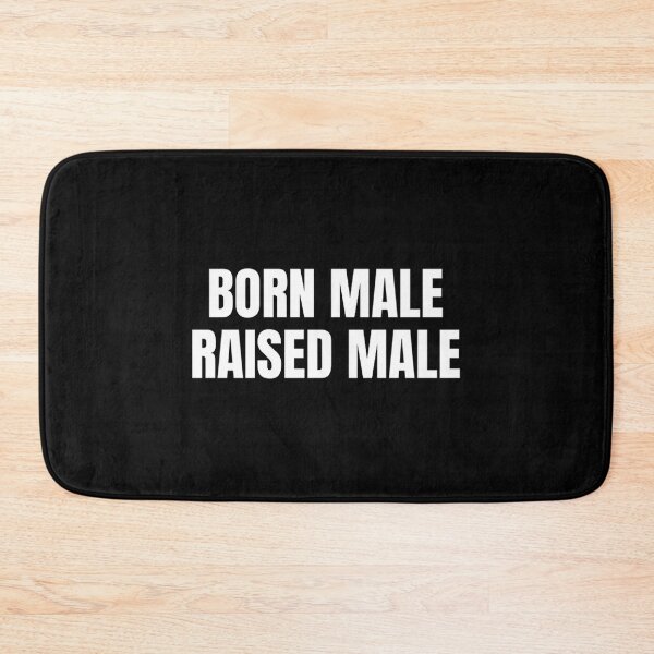 Item preview, Born Male Raised designed and sold by PepperDesignt.