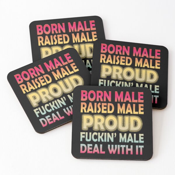 Item preview, born male raised  designed and sold by PepperDesignt.