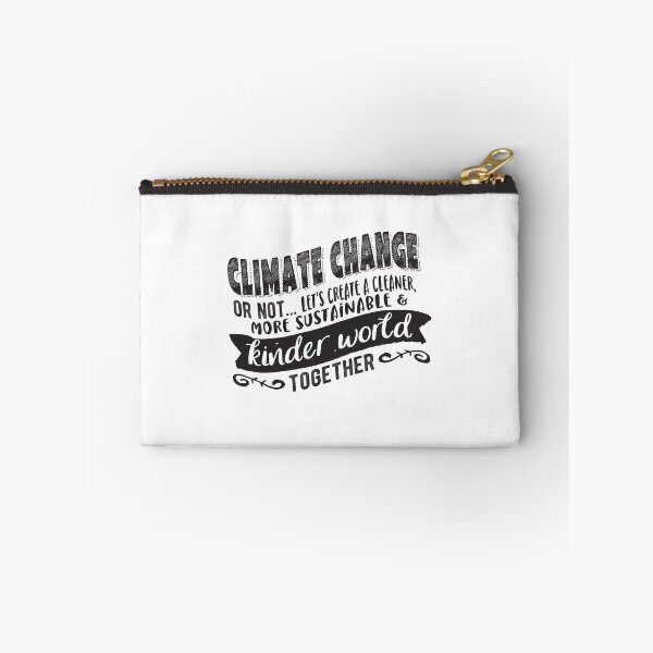 Item preview, Climate Change or Note Lets create a cleaner more sustainable and kinder world designed and sold by WordBubble.