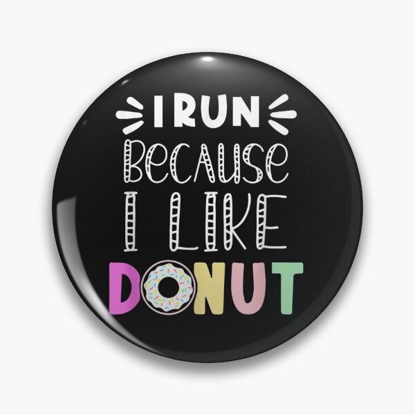 Item preview, Funny Donut quote, I run because i like donuts T-Shirt designed and sold by Dieter-Marshall.