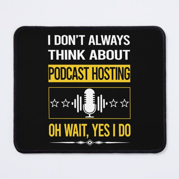 Item preview, Funny Yes I Do Podcast Hosting designed and sold by gowenefkolaob.