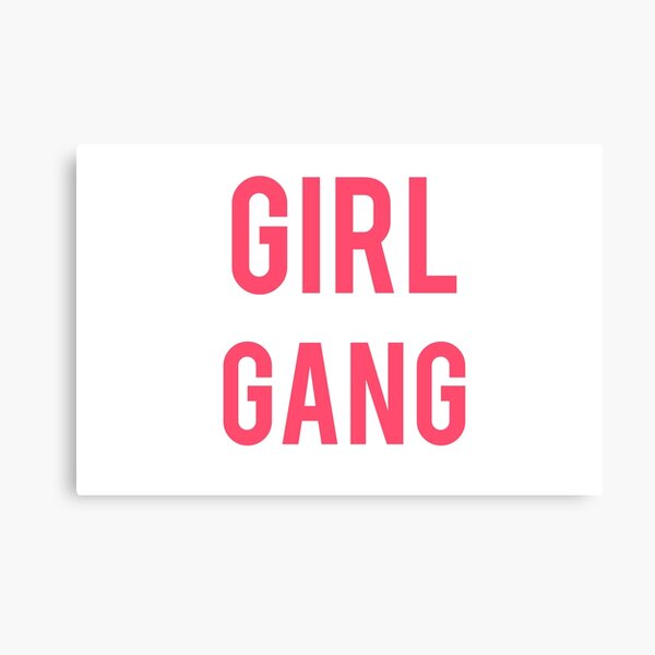 ""Girl Gang" Pink Graphic" Canvas Print for Sale by Sylviebinder