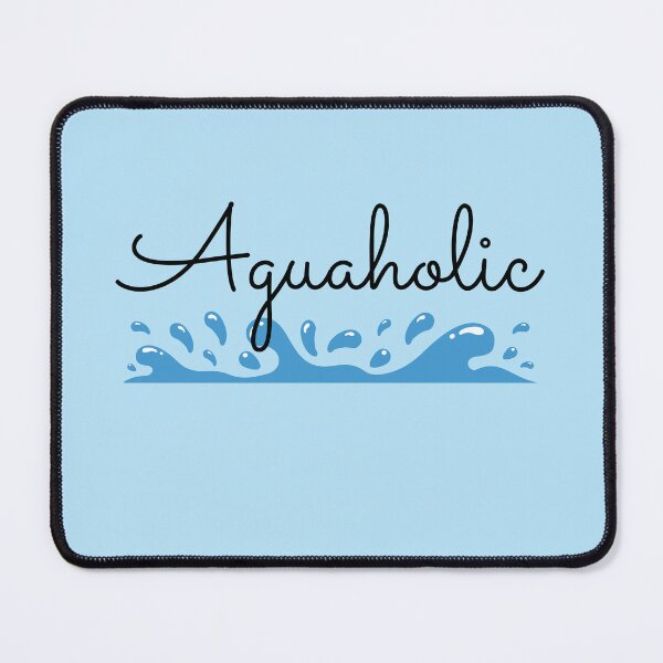 Item preview, Aquaholic water lover designed and sold by Linda La Guardia.