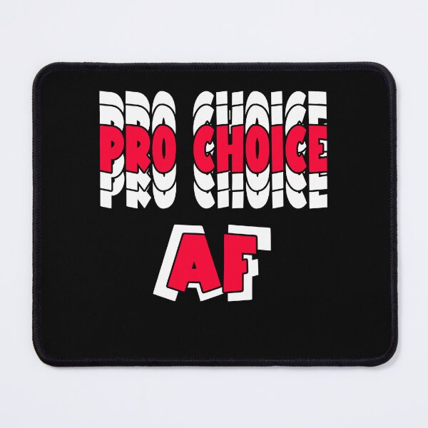 Item preview, Pro Choice af designed and sold by OzyManDiaS90.