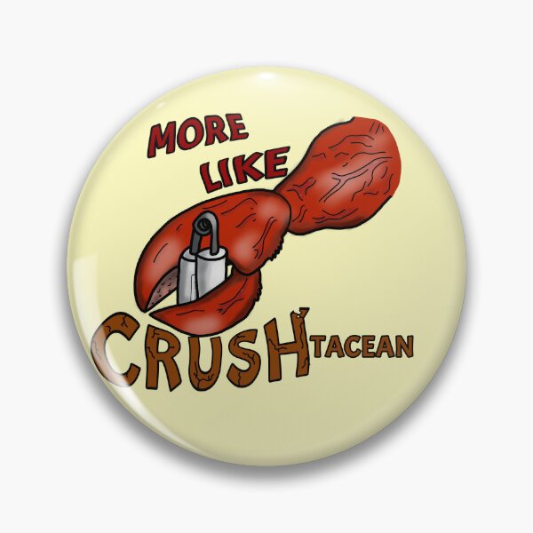Item preview, More like CRUSHtacean - digital art - word play - crustacean / lobster claw designed and sold by Dopamine Dumpster.
