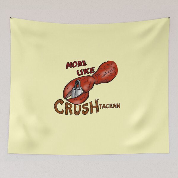 Item preview, More like CRUSHtacean - digital art - word play - crustacean / lobster claw designed and sold by Dopamine Dumpster.