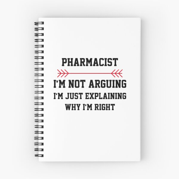 Item preview, Pharmacist Im Not Arguing designed and sold by Yay Design.
