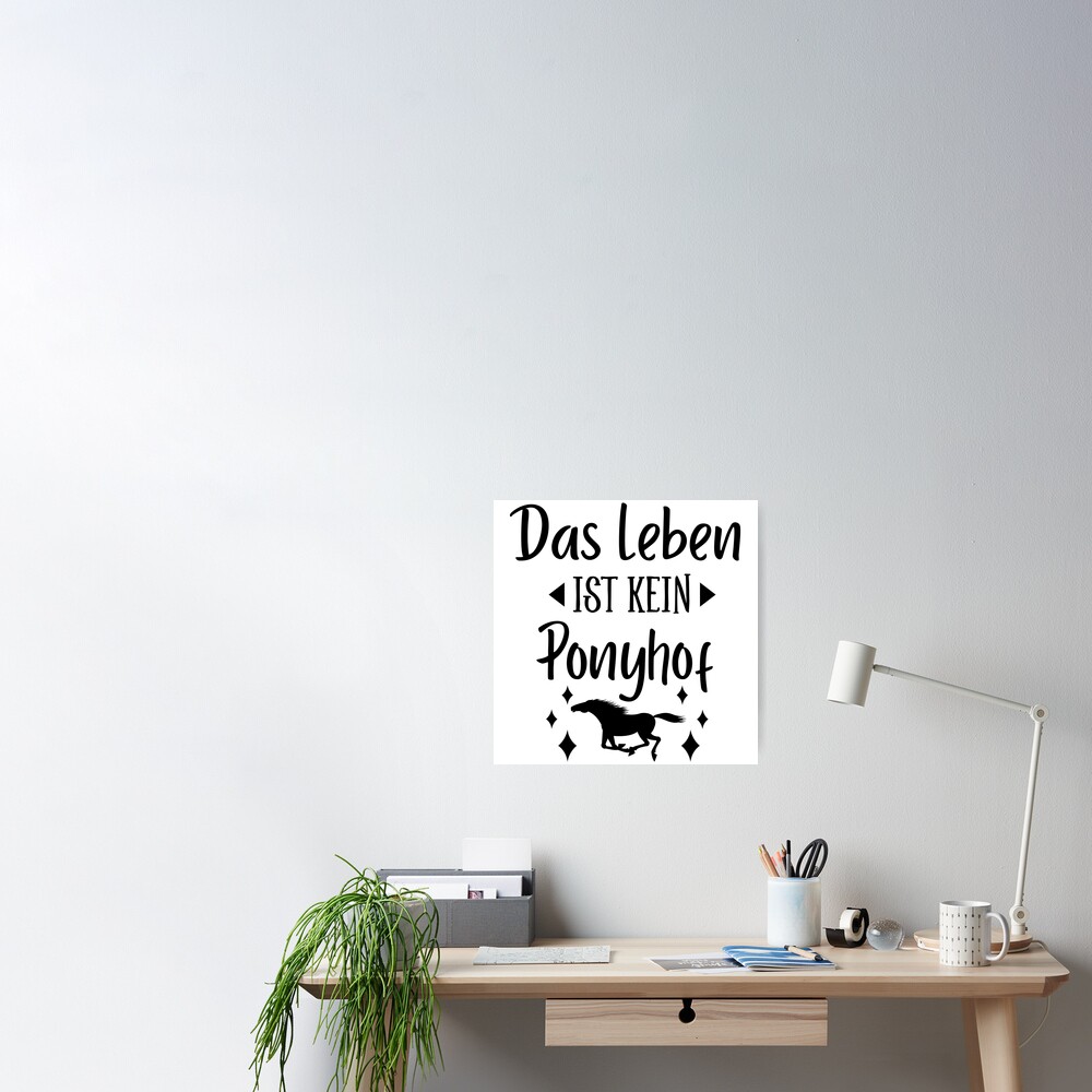Smile Shop Leben by Redbubble & | Kein Ist Sale for Poster Ponyhof\
