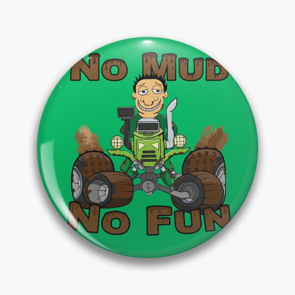 Item preview, No Mud No Fun Off Road Tractor Green designed and sold by ETVdesign.