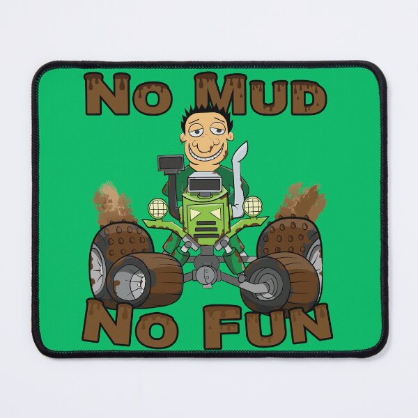 Item preview, No Mud No Fun Off Road Tractor Green designed and sold by ETVdesign.