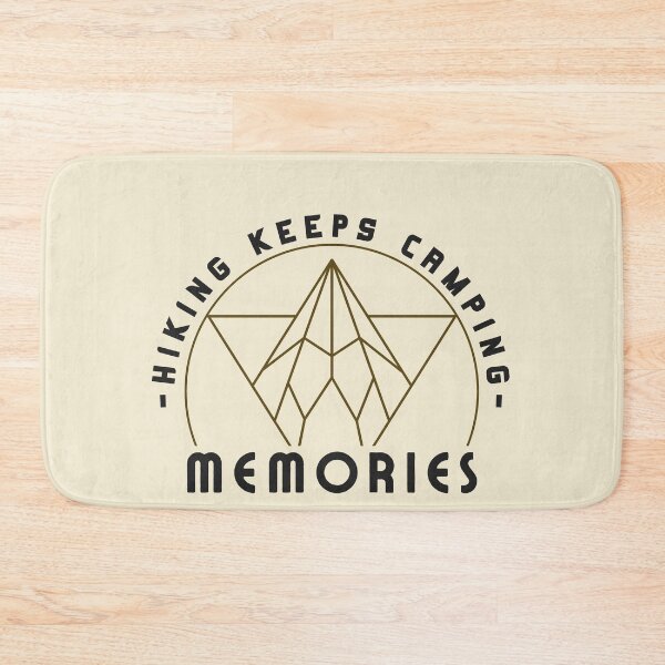 Item preview, Hiking keeps camping memories - Inspirational camping quotes designed and sold by yococo.
