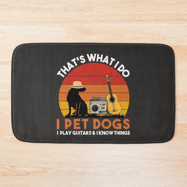 Item preview, That Is What I Do Pet Dogs and Play Guitars designed and sold by roeggesarksp.