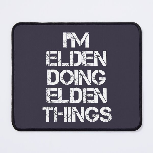Item preview, Funny Gift For Elden Name Elden Doing Elden Things designed and sold by MareikeMeiBner.