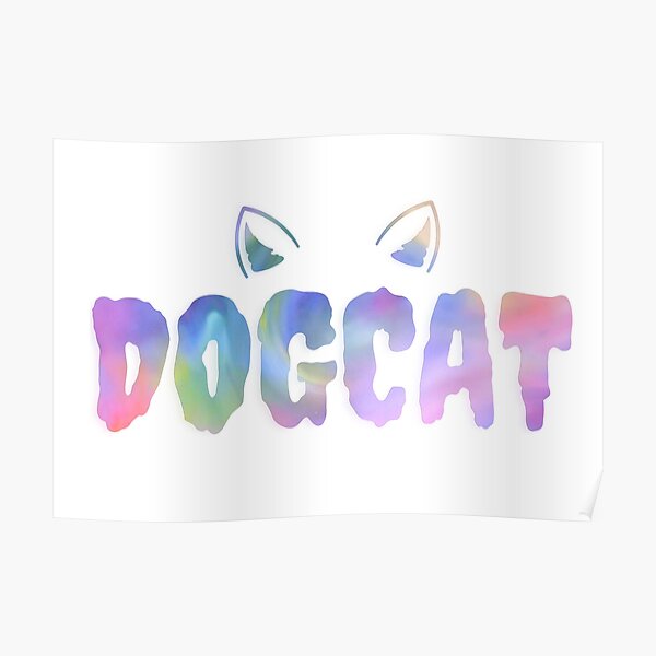 "Dogcat. Rainbow Friends." Poster for Sale by LinoLuno Redbubble