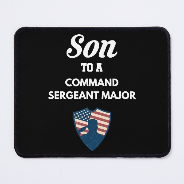 Item preview, Son to a Command Sergeant Major designed and sold by Tony ⭐⭐⭐⭐⭐.
