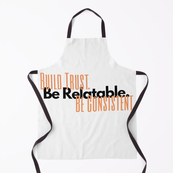 Item preview, Build Trust. Be Relatable. Be Consistent designed and sold by exclusivebucket.