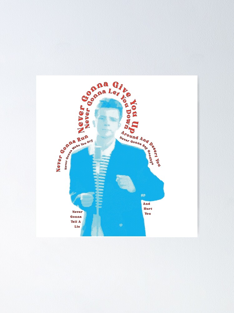 Rickroll - Rickroll - Posters and Art Prints