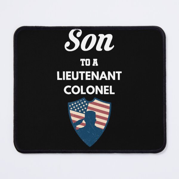 Item preview, Son to a Lieutenant Colonel designed and sold by Tony ⭐⭐⭐⭐⭐.