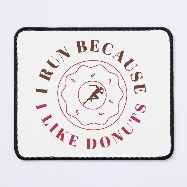 Item preview, I run because i like donut designed and sold by ArtistLibrary.