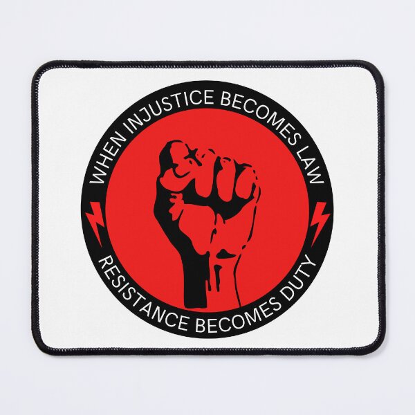 Item preview, When Injustice Becomes Law, Resistance Becomes Duty designed and sold by PrintLess-77.