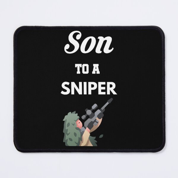 Item preview, Son to a Sniper designed and sold by Tony ⭐⭐⭐⭐⭐.