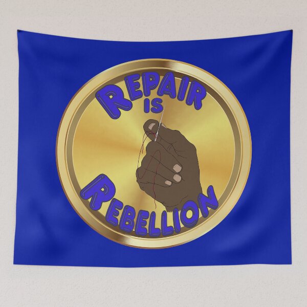 Item preview, Repair is Rebellion - blue designed and sold by Kestrelle.