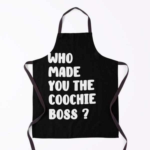 Item preview, Who Made You The Coochie Boss ? designed and sold by anes18.