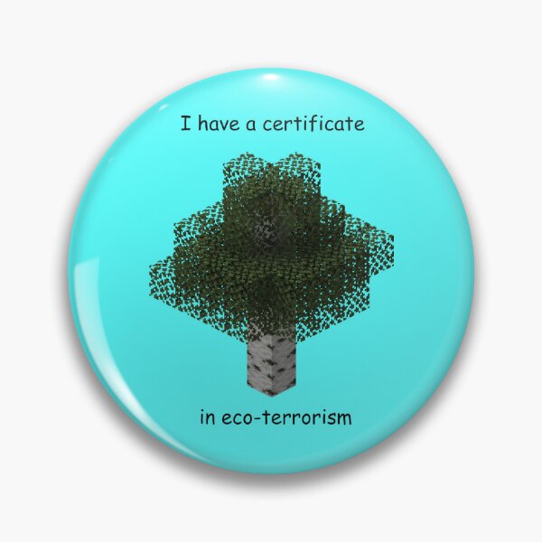 Item preview, I have a certificate in eco-terrorism designed and sold by b0nejuice.
