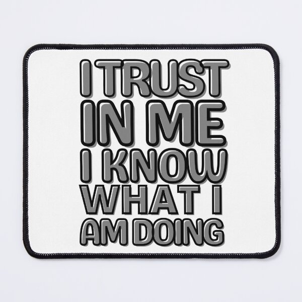 Item preview, I TRUST IN ME. designed and sold by tabykid.