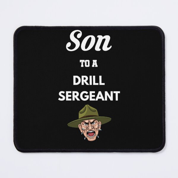 Item preview, Son to a Drill Sergeant designed and sold by Tony ⭐⭐⭐⭐⭐.