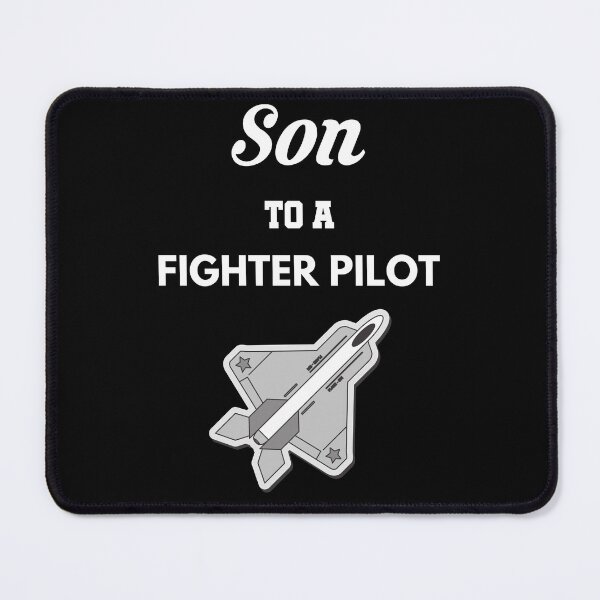 Item preview, Son to a Fighter Pilot F-35 designed and sold by Tony ⭐⭐⭐⭐⭐.