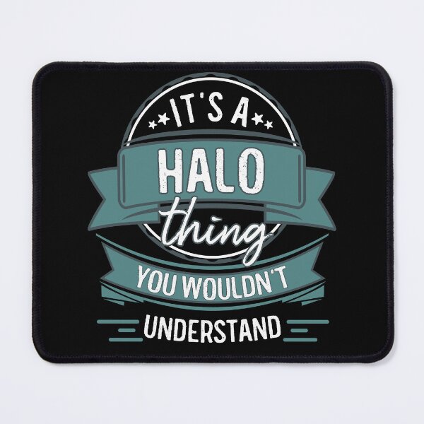 Item preview, It's A Halo Thing You Wouldn't Understand designed and sold by itsHoneytree.