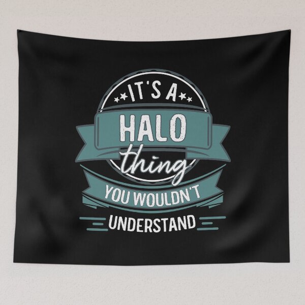 Item preview, It's A Halo Thing You Wouldn't Understand designed and sold by itsHoneytree.