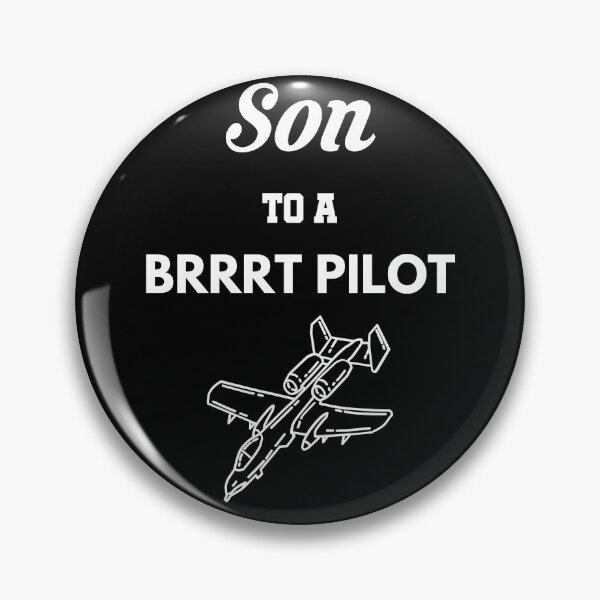 Item preview, Son to a BRRRT Pilot A-10 Warthog Thunderbolt designed and sold by Tony ⭐⭐⭐⭐⭐.