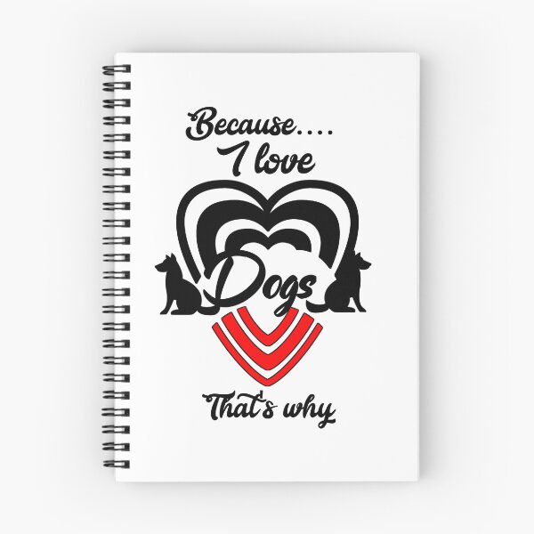 Item preview, Because I love dogs, that's why...  designed and sold by Chakilogy.
