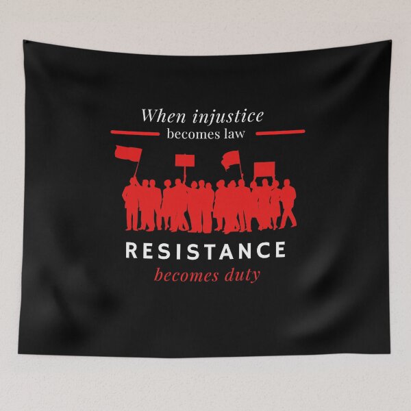 Item preview, When Injustice Becomes Law, Resistance Becomes Duty designed and sold by PrintLess-77.