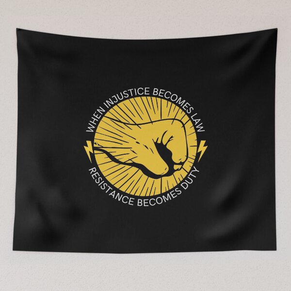 Item preview, When Unjust Laws Are Made, Resistance Turns Into Duty designed and sold by PrintLess-77.