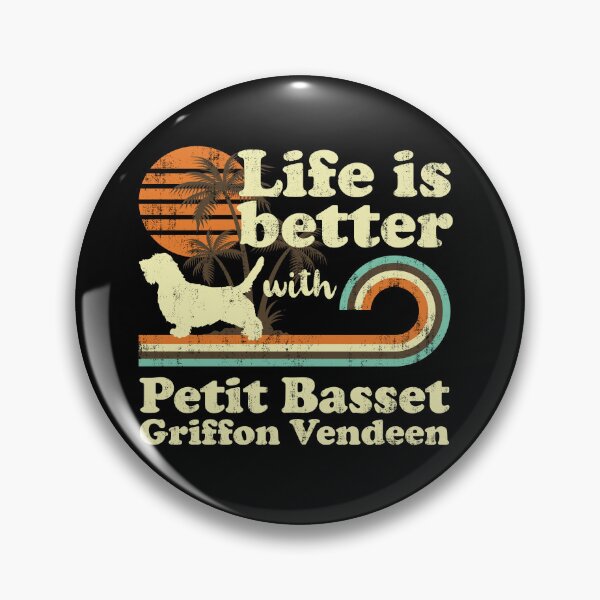 Item preview, Life is Better with Petit Basset Griffon Vendeen Vintage designed and sold by rafaeltto.