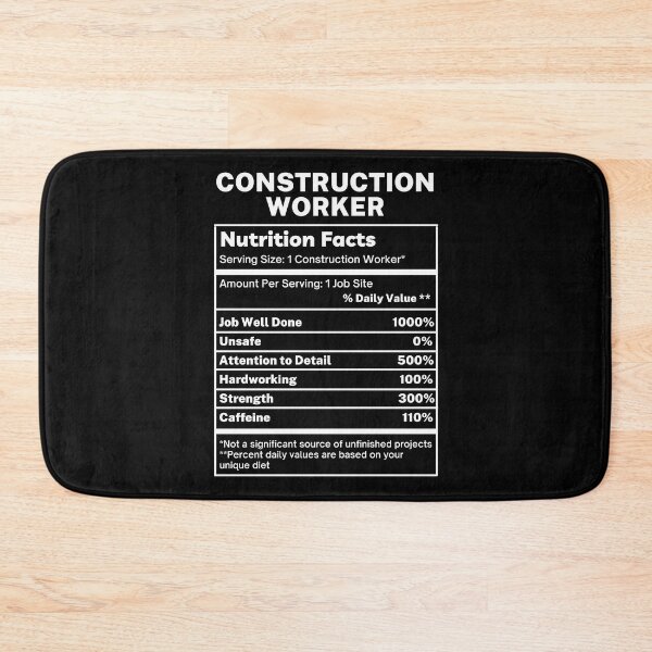 Item preview, Construction Worker Funny Nutrition Facts designed and sold by SpeakSarcasm.