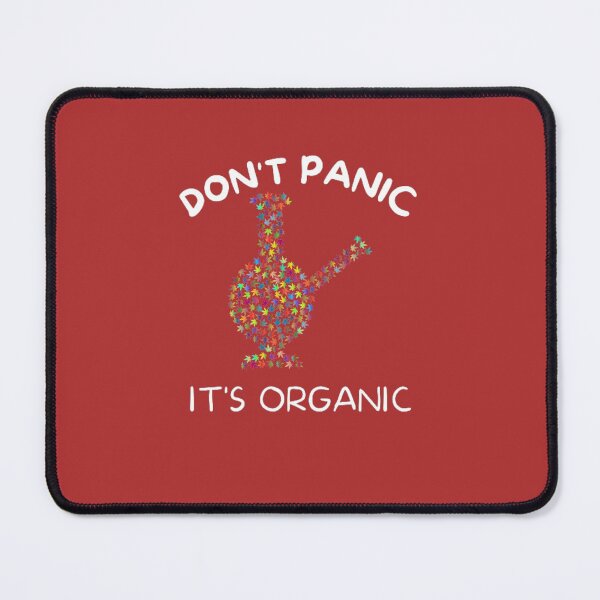 Item preview, Don't Panic It's Organic designed and sold by BestDesignbySof.