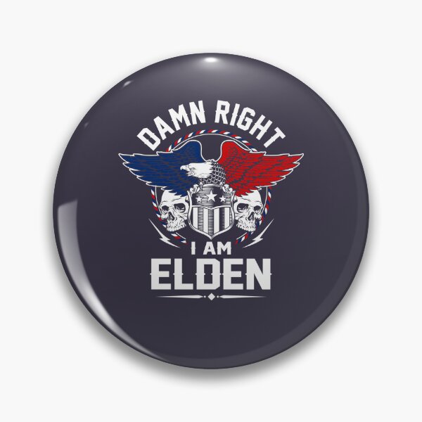 Item preview, My Favorite People Elden Name Damn Right I Am Elden Gift Item Tee designed and sold by MareikeMeiBner.