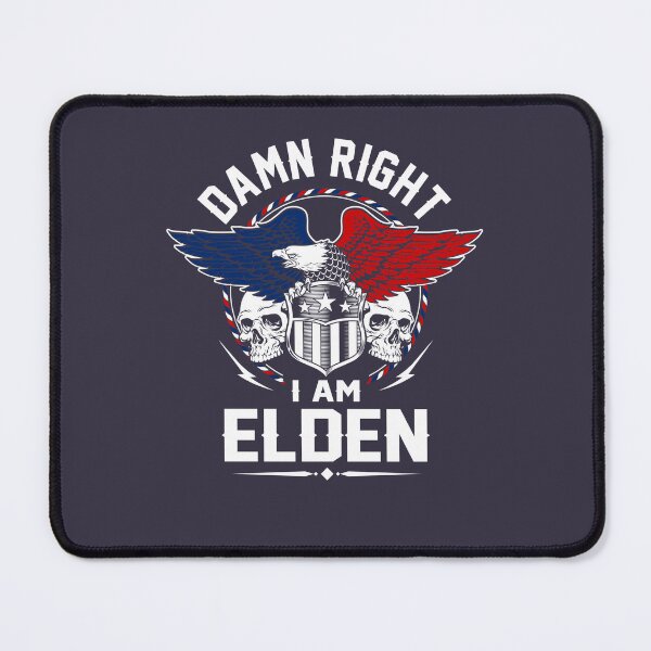 Item preview, My Favorite People Elden Name Damn Right I Am Elden Gift Item Tee designed and sold by MareikeMeiBner.