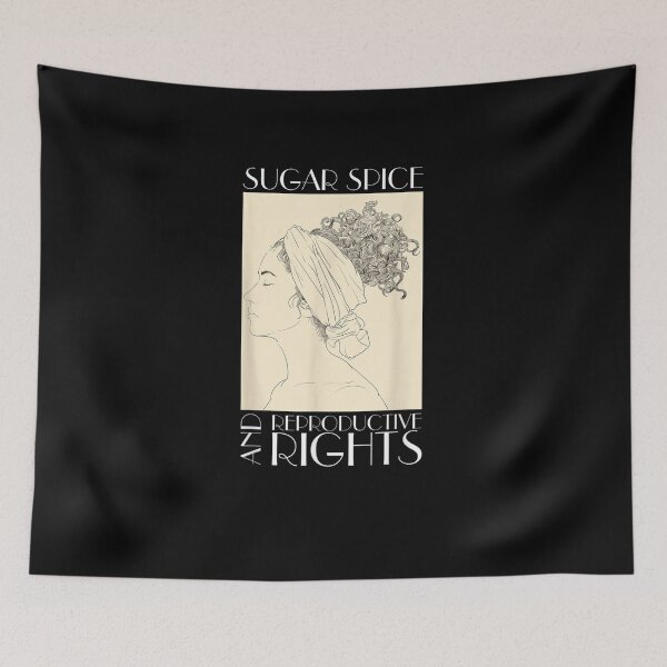 Item preview, Sugar and Spice and Reproductive Rights - Pro-Choice Feminist Women's Rights designed and sold by bilal233.