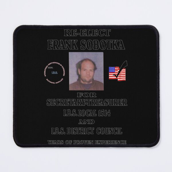 Item preview, Re-Elect Frank Sobotka Essential T-Shirt designed and sold by krnnvrstacy.