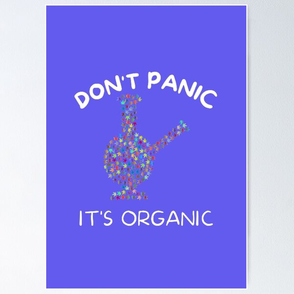 Item preview, Don't Panic It's Organic designed and sold by BestDesignbySof.