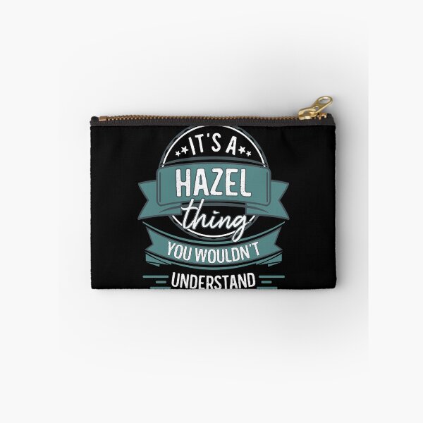 Item preview, It's A Hazel Thing You Wouldn't Understand designed and sold by itsHoneytree.